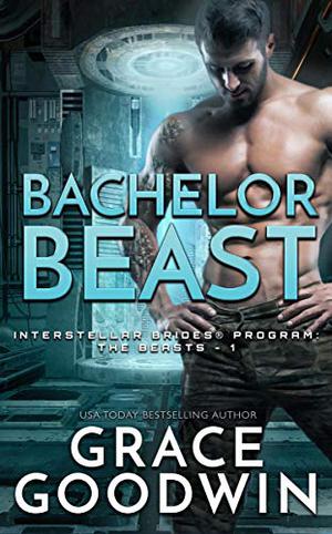 Bachelor Beast (Interstellar Brides Program: The Beasts #1)