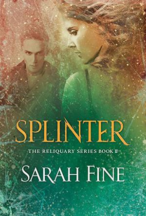 Splinter (Reliquary #2)