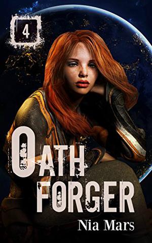 Oath Forger 4 (Oath Forger #4)