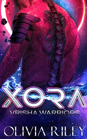 Xora (Vrisha Warriors #1)