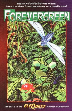 Forevergreen (Elfquest #15)