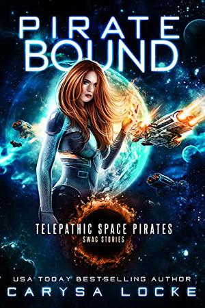 Pirate Bound by Carysa Locke