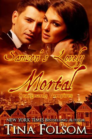 Samson's Lovely Mortal (Scanguards Vampires #1)
