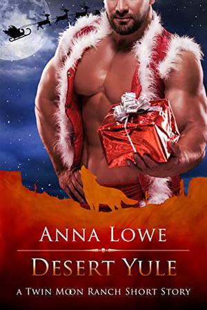 Desert Yule (The Wolves of Twin Moon Ranch #4.5)