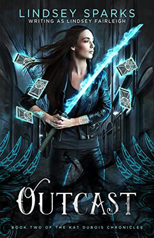 Outcast (Kat Dubois Chronicles #2)
