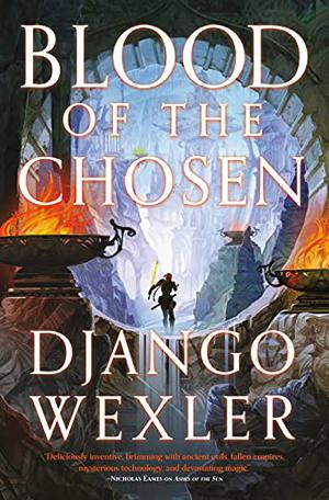 Blood of the Chosen (Burningblade & Silvereye #2)