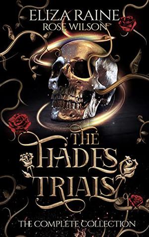The Hades Trials: The Complete Collection (The Hades Trials #1-3)