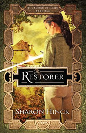 The Restorer by Sharon Hinck