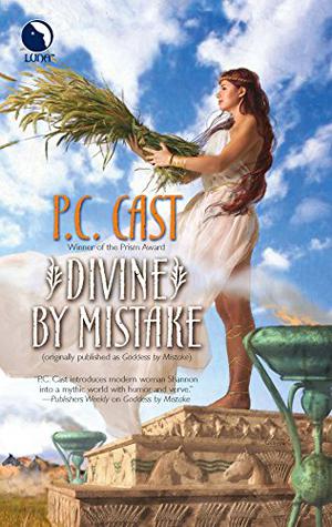Divine By Mistake by P.C. Cast