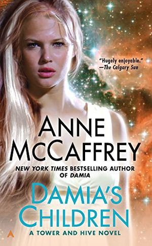 Damia's Children (The Tower and the Hive #3)