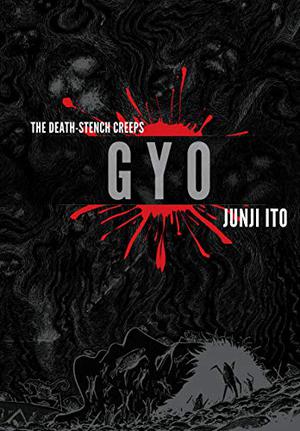 Gyo: The Death-Stench Creeps (Gyo #1-2)