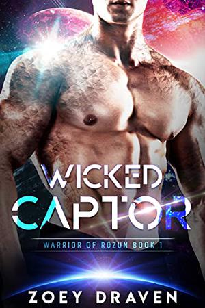 Wicked Captor (Warrior of Rozun #1)