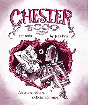 Chester 5000 XYV by Jess Fink