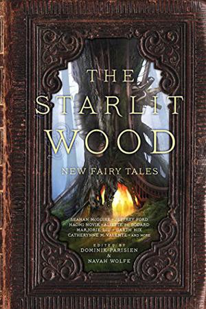 The Starlit Wood (The Universe of Xuya #Pearl)