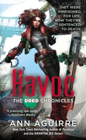 Havoc (Dred Chronicles #2)