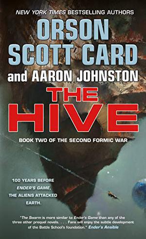 The Hive by Orson Scott Card, Aaron Johnston