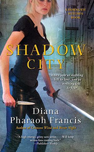 Shadow City by Diana Pharaoh Francis