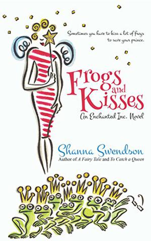 Frogs and Kisses (Enchanted, Inc. #8)