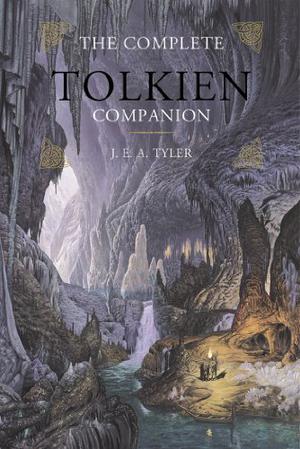 The Complete Tolkien Companion by J.E.A. Tyler