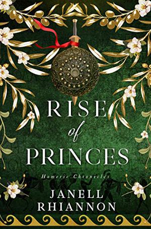 Rise of Princes by Janell Rhiannon