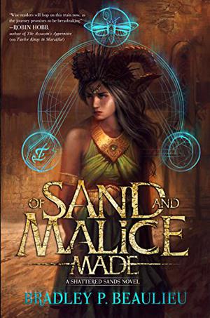 Of Sand and Malice Made (The Song of the Shattered Sands #0.5)