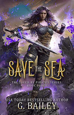 Save the Sea (Saved by Pirates #3)
