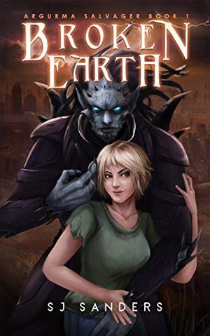 Broken Earth (Argurma Salvager #1)