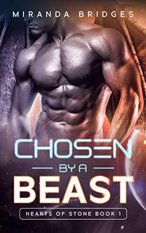 Chosen by a Beast (Hearts of Stone #1)