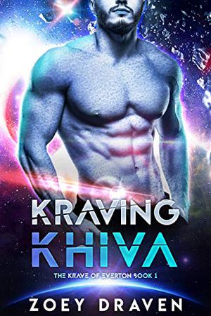 Kraving Khiva by Zoey Draven