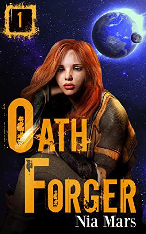 Oath Forger 1 (Oath Forger #1)