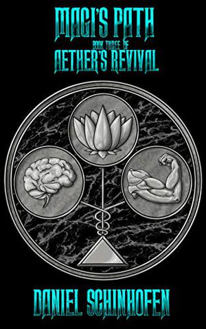 Magi's Path (Aether's Revival #3)