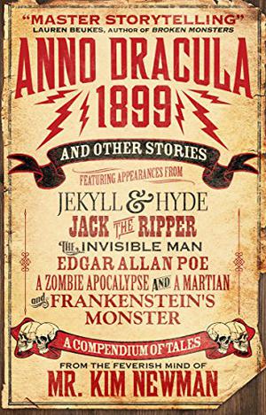 Anno Dracula 1899 and Other Stories (Anno Dracula #1.2)