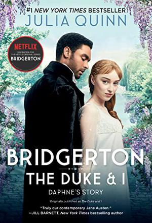 The Duke and I (Bridgertons #1)