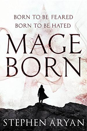 Mageborn by Stephen Aryan