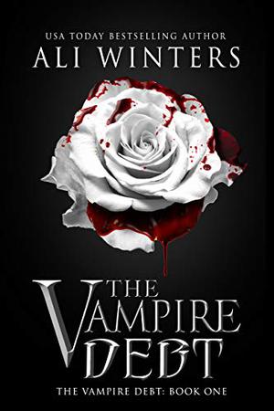 The Vampire Debt by Ali Winters