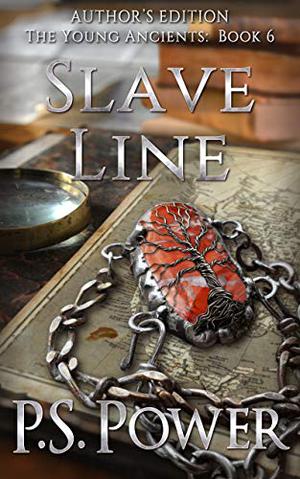 Slave Line (The Young Ancients #6)