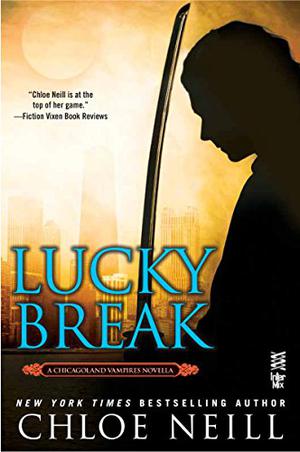 Lucky Break (Chicagoland Vampires #10.5)