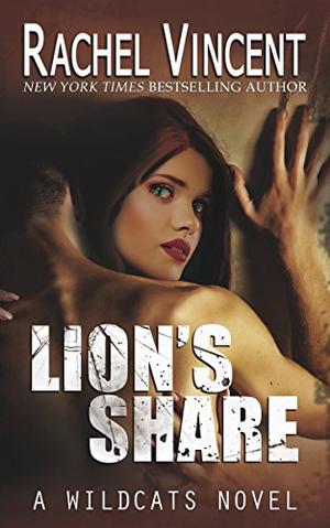 Lion's Share (Wildcats #1)