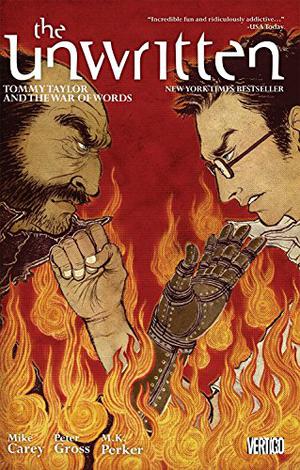 The Unwritten, Vol. 6: Tommy Taylor and the War of Words (The Unwritten #6)