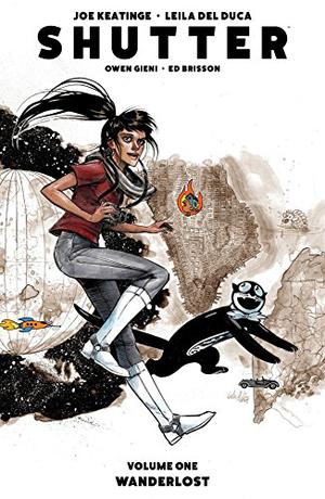 Shutter, Vol. 1: Wanderlost by Joe Keatinge, Owen Gieni