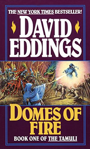 Domes of Fire by David Eddings