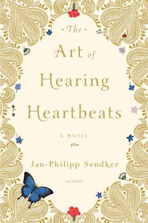 The Art of Hearing Heartbeats (The Art of Hearing Heartbeats #1)
