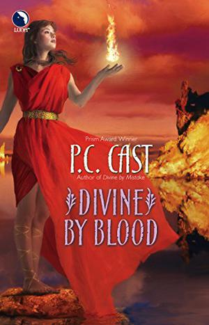 Divine By Blood by P.C. Cast