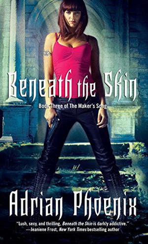 Beneath the Skin (The Maker's Song #3)