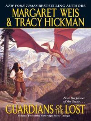 Guardians of the Lost by Margaret Weis, Tracy Hickman