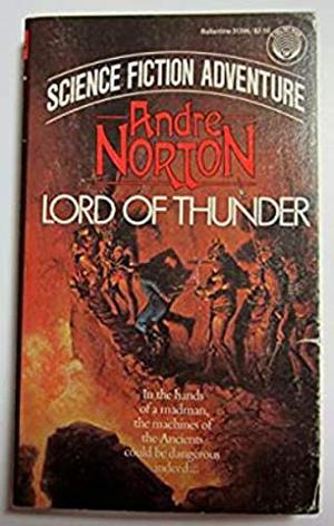 Lord of Thunder by Andre Norton