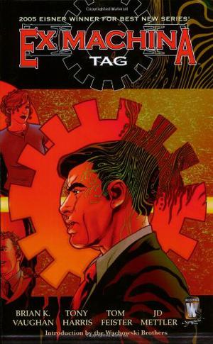 Ex Machina, Vol. 2: Tag (Ex Machina #2)