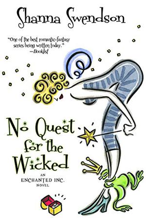 No Quest for the Wicked (Enchanted, Inc. #6)