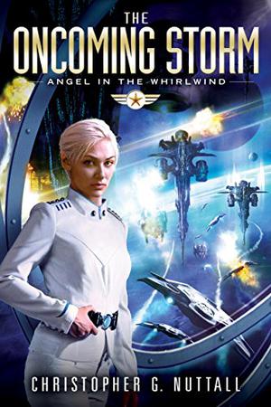 The Oncoming Storm by Christopher G. Nuttall