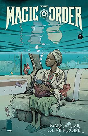 The Magic Order #2 (The Magic Order Single Issues #2)